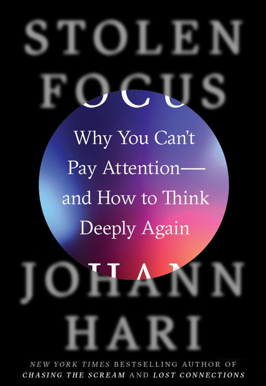Why You Can’t Pay Attention—and How to Think Deeply Again